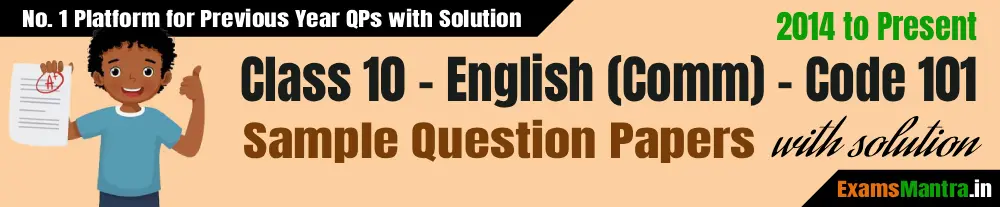 CBSE-Class-10-English-Comm-Sample-Question-Papers-with-Solution-Code-101