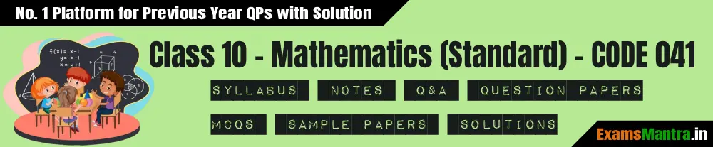 CBSE-Class-10-Maths-Standard-Syllabus-PYQP-SQP-Code-041