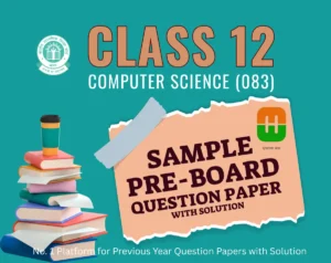 class-12-cs-083-sample-pre-board-qp-2026-with-solution
